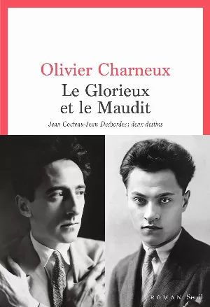 Olivier Charneux – Le Glorieux et le Maudit